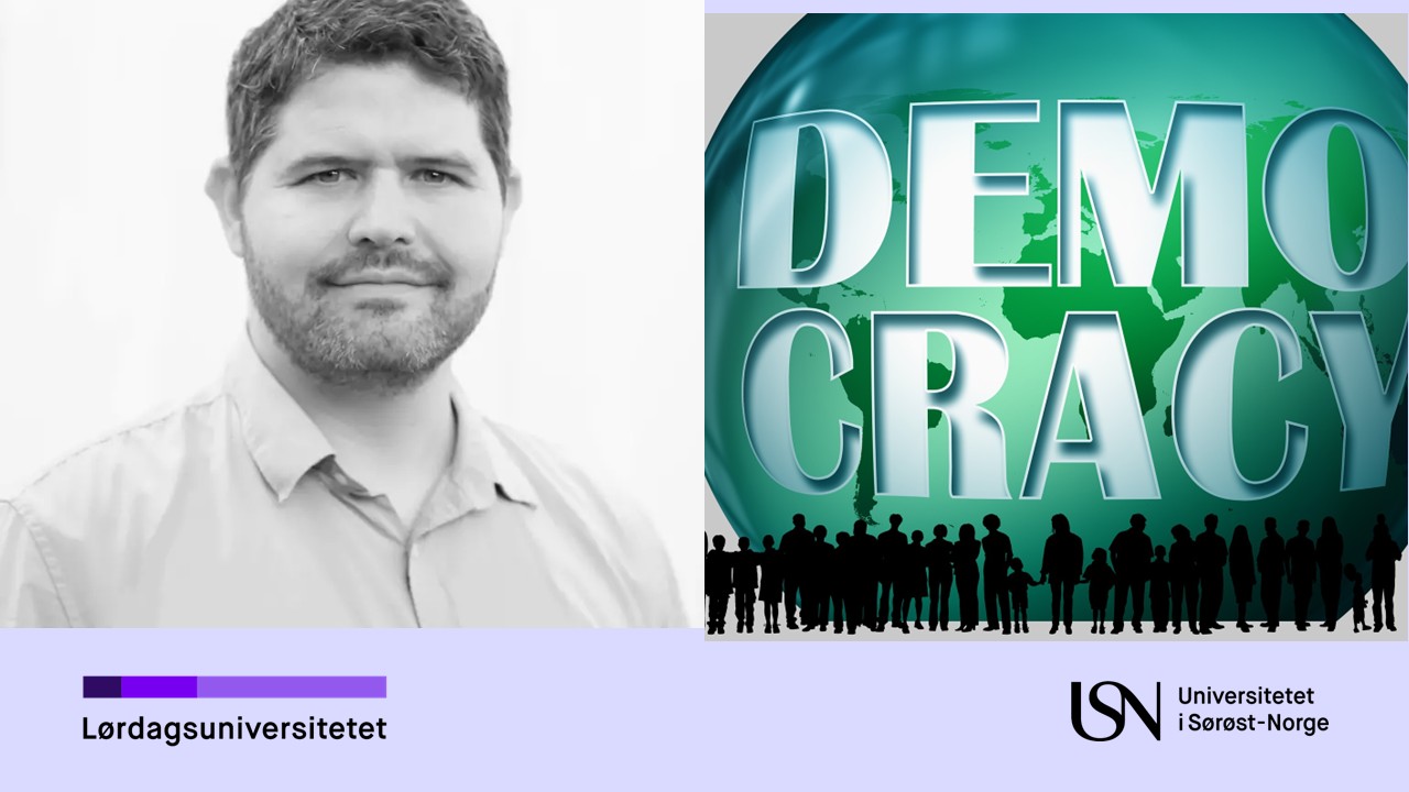 Lørdagsuniversitetet: Den globale demokratikrisen